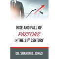 Rise and Fall of Pastors in the 21st Century