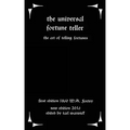 The Universal Fortune Teller: The Art of Telling Fortunes