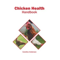 Chicken Health Handbook