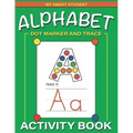 Alphabet Dot Marker and Trace Activity Book: Letters Dot Marker Trace Book
