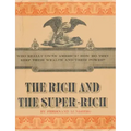 The Rich and the Super-Rich: A Study in the Power of Money Today