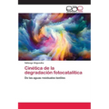 Cinética de la degradación fotocatalítica