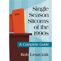 Single Season Sitcoms of the 1990s: A Complete Guide