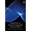 Assessment in Second Language Pronunciation