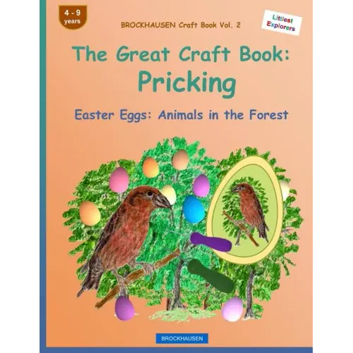 BROCKHAUSEN Craft Book Vol. 2 - The Great Craft Book: Pricking: Easter Eggs: Animals in the Forest