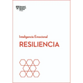 Resiliencia. Serie Inteligencia Emocional HBR (Resilience Spanish Edition)