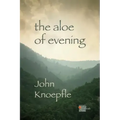 The Aloe of Evening