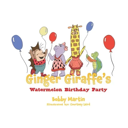 Ginger Giraffe's Watermelon Birthday Party