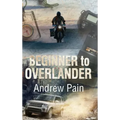 Beginner to Overlander