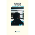 El Buen Nombre / The Namesake