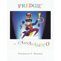 Fredgie: A Carnavelsco