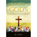 The Riches of God's Calling in Christ
