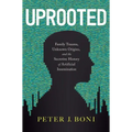 Uprooted: Family Trauma, Unknown Origins, and the Secretive History of Artificial Insemination