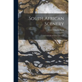 South African Scenery; a Textbook of Geomorphology