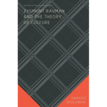 Zygmunt Bauman and the Theory of Culture