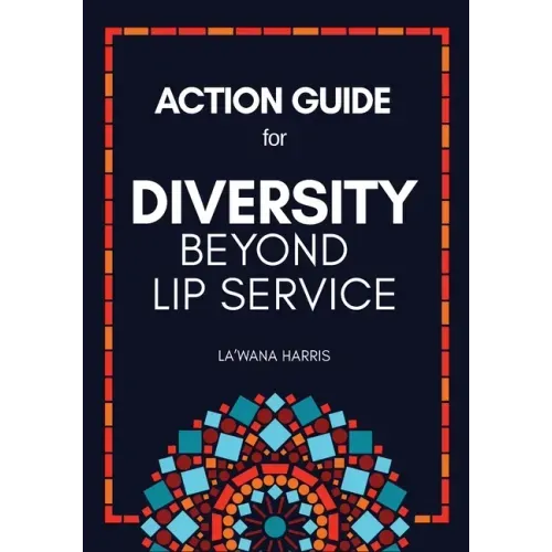 Action Guide for Diversity Beyond Lip Service