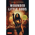 Wounded Little Gods