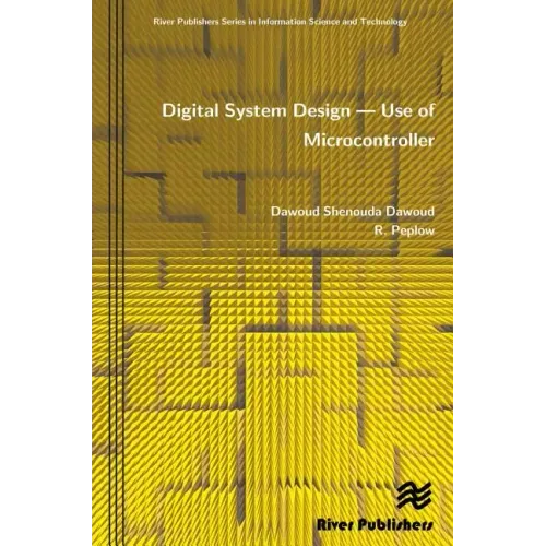 Digital System Design - Use of Microcontroller