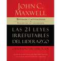 Las 21 Leyes Irrefutables del Liderazgo, Cuaderno de Ejercicios: Revisado Y Actualizado