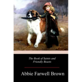 The Book of Saints and Friendly Beasts
