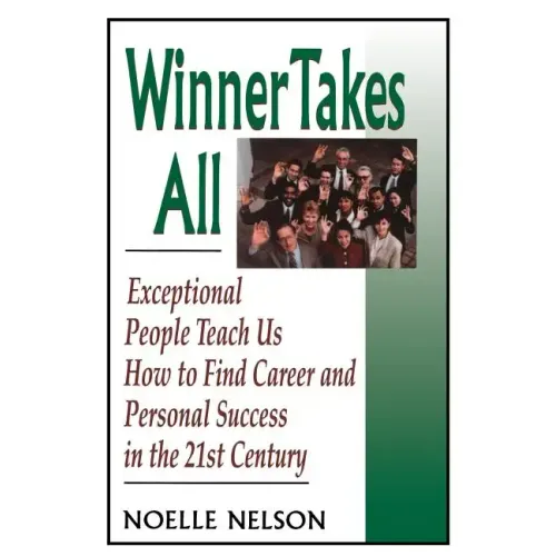Winner Takes All: The Eight Keys to Developing a Winner's Attitude