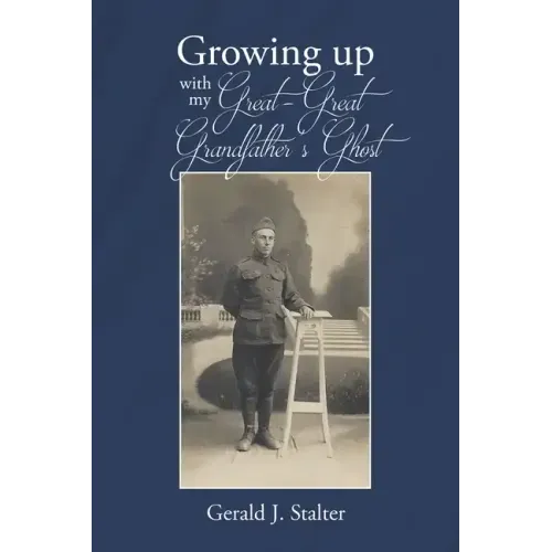 Growing up with my Great-Great Grandfather's ghost