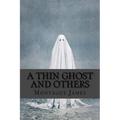 A thin ghost and others