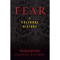Fear: A Cultural History