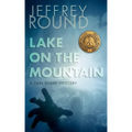 Lake on the Mountain: A Dan Sharp Mystery