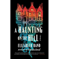 A Haunting on the Hill