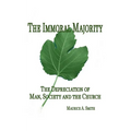 The Immoral Majority -