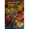¡Gritos y espantos!: Colección de cuentos de terror y aventuras para niños y jóvenes