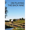 On Playing the Back Nine