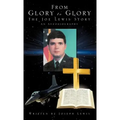 From Glory to Glory