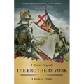 The Brothers York: A Royal Tragedy
