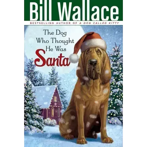 The Dog Who Thought He Was Santa