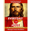 Everyday with Jesus: A word from Jesus to you for each Day and Night