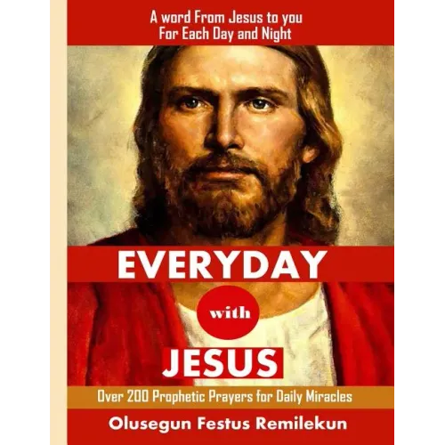 Everyday with Jesus: A word from Jesus to you for each Day and Night