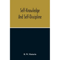 Self-Knowledge And Self-Discipline
