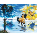 Emma and Starfire: A Story of the Star Horses