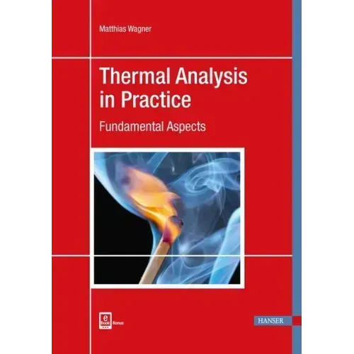 Thermal Analysis in Practice: Fundamental Aspects