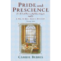 Pride and Prescience: Or, a Truth Universally Acknowledged