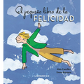 El Pequeño Libro de la Felicidad / The Little Book of Happiness