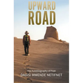 Upward Road: The autobiography of Poet