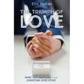 The Triumph of Love: Same-Sex Marriage and the Christian Love Ethic