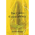 The Crown of Consequence