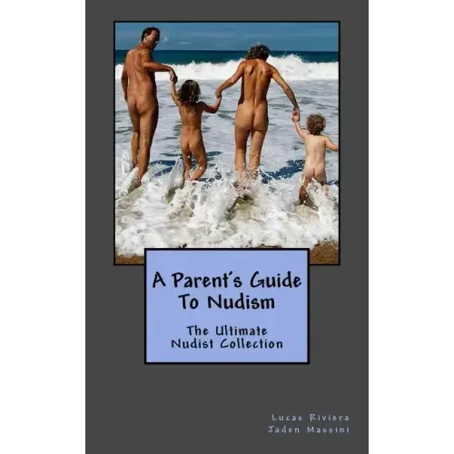 A Parent's Guide to Nudism