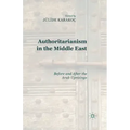 Authoritarianism in the Middle East: Before and After the Arab Uprisings