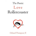 The Poetic Love Rollercoaster