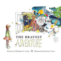 The Bravest Adventure